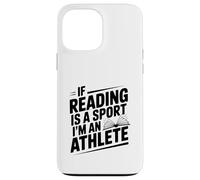 Carcasa para iPhone 13 Pro MAX Si Leer es un Deporte, Soy un Atleta, Cita Divertida