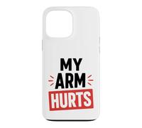 Carcasa para iPhone 13 Pro MAX Simple Funny Gym Workout Quote My Arm Hurts