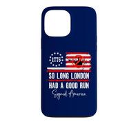 Carcasa para iPhone 13 Pro MAX So Long London Had a Good Run Sign America Funny 4th of July