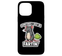 Carcasa para iPhone 13 Pro MAX Sometimes I Just Be Fartin Slob Rat Pedos Ratón Pedo Divertido