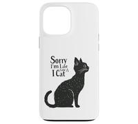 Carcasa para iPhone 13 Pro MAX Sorry I’m Late I Saw a Cat Funny Pet Lover Humor Design Tees