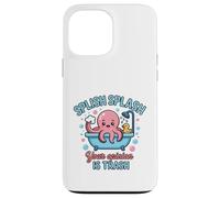 Carcasa para iPhone 13 Pro MAX Splish Splash Octopus Tu opinión es bañera de Basura