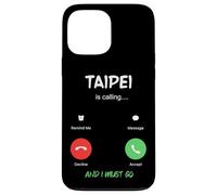 Carcasa para iPhone 13 Pro MAX Taipei está Llamando y Debo IR a Taiwán de Viaje