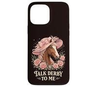 Carcasa para iPhone 13 Pro MAX Talk Derby To Me Funny Derby Caballo con Sombrero, Rosas y Encanto