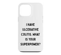 Carcasa para iPhone 13 Pro MAX Tengo Colitis ulcerosa. ¿Cuál es tu Superpoder? Regalo de EII