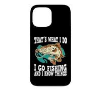 Carcasa para iPhone 13 Pro MAX Thats What i do i go Fishing Funny Fishing