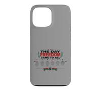 Carcasa para iPhone 13 Pro MAX The Day Freedom Came To All Juneteenth History