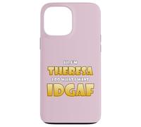 Carcasa para iPhone 13 Pro MAX Theresa Joke Idgaf Meme Cute Halloween Costume For Theresas