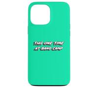 Carcasa para iPhone 13 Pro MAX This One Time at Band Camp | Película 1990's 2000's
