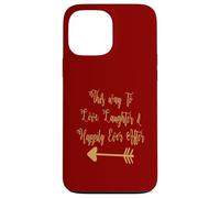 Carcasa para iPhone 13 Pro MAX This Way To Love Laughter - Cita romántica inspiradora