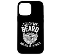 Carcasa para iPhone 13 Pro MAX Toca mi Barba y Dime Que Soy Bonita - Funny Beard
