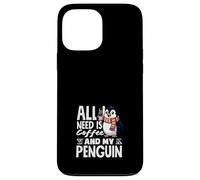 Carcasa para iPhone 13 Pro MAX Todo lo Que Necesito es café y mi café Penguin Cute Penguin