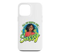 Carcasa para iPhone 13 Pro MAX Todos mis Pantalones para Mujeres Negras Son atrevidos y Divertidos, Melanin Girl Magic