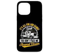 Carcasa para iPhone 13 Pro MAX Tow Truck Driver Wrecker Its All Fun Until You Don't Pass me