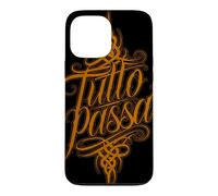 Carcasa para iPhone 13 Pro MAX Tutto Passa Todo Pasa Dicho Italiano