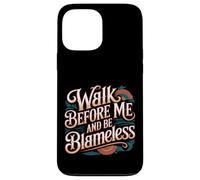 Carcasa para iPhone 13 Pro MAX Walk Before Me and Be Blameless -