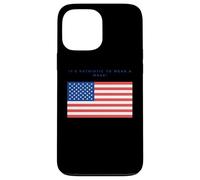 Carcasa para iPhone 13 Pro MAX Wearing a Mask is Patriotic