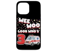 Carcasa para iPhone 13 Pro MAX Wee Woo Look Who Is 3 Years Old Ambulancia 3er Cumpleaños