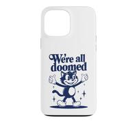 Carcasa para iPhone 13 Pro MAX We're All Doomed Retro Cat - Divertido Regalo de Humor sarcástico