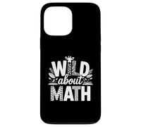 Carcasa para iPhone 13 Pro MAX Wild About Math, Divertido y Lindo Club de matemáticas para Profesores y Estudiantes