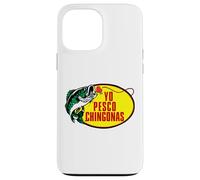 Carcasa para iPhone 13 Pro MAX Yo Pesco Latinas Chingonas Cabronas Matching Costumes