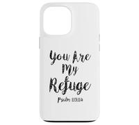 Carcasa para iPhone 13 Pro MAX You Are My Refuge Salmo Escritura Versículo bíblico Cristiano