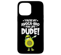 Carcasa para iPhone 13 Pro MAX You'Re my Avocado-Bro For Life Dude! Avocado