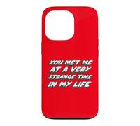 Carcasa para iPhone 13 Pro Me conociste en un Momento Muy extraño de mi Vida | Club