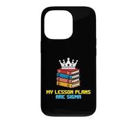 Carcasa para iPhone 13 Pro Mis Planes de lecciones Son Maestra de Escuela Sigma