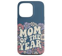 Carcasa para iPhone 13 Pro Mom of The Year Retro Floral Cute Mother's Day Vintage