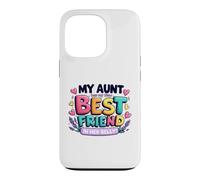 Carcasa para iPhone 13 Pro My Aunt has my New Best Friend in Her Belly Funny Cousin