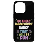 Carcasa para iPhone 13 Pro Nancy Personalized Women's Gift Custom Nancy
