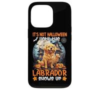 Carcasa para iPhone 13 Pro No es Halloween hasta Que aparezca el Labrador