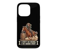 Carcasa para iPhone 13 Pro No Hago Teatro, Hago Arena Dust Funny Barrel Racing Cowgirl