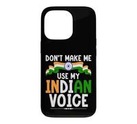 Carcasa para iPhone 13 Pro No me Hagas Usar mi Indian Voice Indian