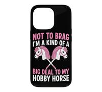 Carcasa para iPhone 13 Pro No para presumir de Que Soy una Especie de Gran Problema para mi Caballo Aficionado