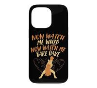 Carcasa para iPhone 13 Pro Now Watch Me Whip Now Watch Me Bake Bake Baker Cita Bailando