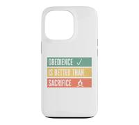 Carcasa para iPhone 13 Pro Obedience is Better Than Sacrifice Relationship VS Religion