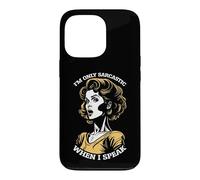 Carcasa para iPhone 13 Pro Only Sarcastic Speak Funny Sarcasm Cita Retro Pop Art Woman
