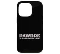 Carcasa para iPhone 13 Pro PAWDRE Alaskan Husky Dad Dog Owner Apparel