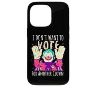 Carcasa para iPhone 13 Pro Payaso Aterrador No Quiero Votar por Otra votación de Payaso