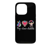 Carcasa para iPhone 13 Pro Peace Love Adelita Funny Mexican Spanish Saying México Team