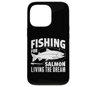 Carcasa para iPhone 13 Pro Pesca del salmón Viviendo el sueño Pesca del salmón