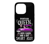 Carcasa para iPhone 13 Pro Pontoon Queen Classy Sassy and Little Smart Assy