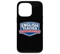 Carcasa para iPhone 13 Pro Profesor de inglés Porque los Profesores de matemáticas Necesitan héroes Demasiado Divertidos