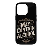 Carcasa para iPhone 13 Pro Puede Contener Alcohol Refranero Divertido Fiesta Alcohol