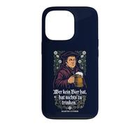 Carcasa para iPhone 13 Pro Quien no Tiene Cerveza, no Tiene Nada Que Beber