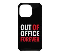 Carcasa para iPhone 13 Pro Retirement Funny Party Quote out of Office Forever