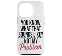 Carcasa para iPhone 13 Pro Sabes A Qué Suena Eso, Arte Seguro