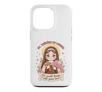 Carcasa para iPhone 13 Pro Santa Teresa Lisieux Hacer Pequeñas Cosas Gran Amor por los Cristianos